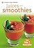 Juices & Smoothies by Amanda  Cross