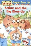 Arthur and the Big Blow-Up