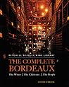 The Complete Bordeaux by Stephen Brook The Complete Bordeaux by Stephen Brook