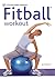 Fitball: A New Pyramid Paperback