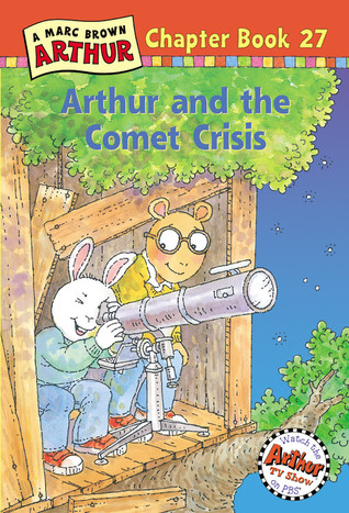 Arthur and the Comet Crisis (Arthur Chapter Book, #27)