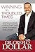 Winning in Troubled Times by Creflo A. Dollar
