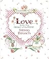 Love by Susan Branch Love by Susan Branch