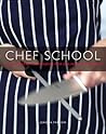 Chef School