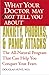 What Your Doctor May Not Tell You About Anxiety, Phobias, and... by Douglas Hunt