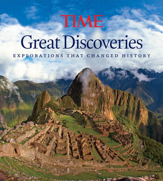 Great Discoveries: Explorations that Changed History
