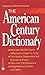 The American Century Dictio...