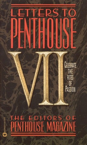 Letters to Penthouse VII: Celebrate the Rites of Passion (Mass Market Paperback)