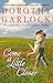 Come a Little Closer (Tucker Family, #3) by Dorothy Garlock