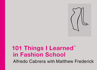 101 Things I Learned in Fashion School (Hardcover)