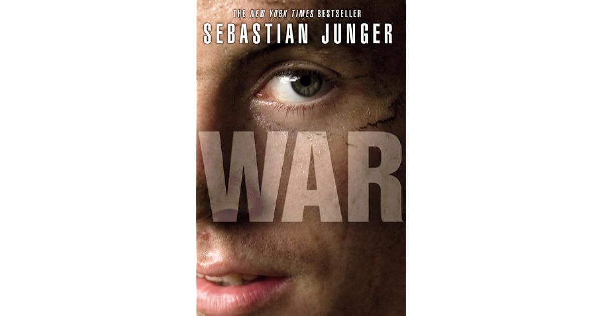 War By Sebastian Junger
