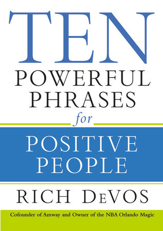 Ten Powerful Phrases for Positive People