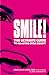 Smile!: The Ultimate Guide ...