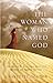 The Woman Who Named God: Ab...