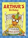 Arthur's Birthday by Marc Brown