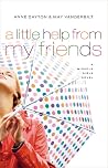 A Little Help from My Friends (Miracle Girls, #3) A Little Help from My Friends (Miracle Girls, #3)