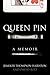 Queen Pin by Jemeker Thompson-Hairston