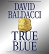 True Blue by David Baldacci