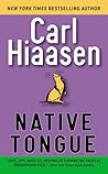 Native Tongue by Carl Hiaasen