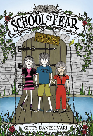 The Final Exam (School of Fear, #3)