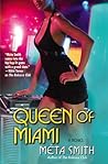 Queen of Miami Queen of Miami