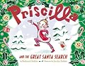 Priscilla and the Great Santa Search
