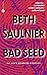 Bad Seed (Alex Bernier, #4)