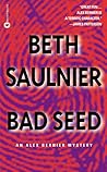 Bad Seed (Alex Bernier, #4)