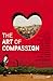 The Art of Compassion by Martin              Smith