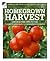 Homegrown Harvest: A Season-by-Season Guide to a Sustainable Kitchen Garden