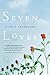 Seven Loves