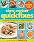 Slow Cooker Quick Fixes by Southern Living Inc.