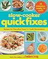 Slow Cooker Quick Fixes: Recipes for Everyday Cover 'n Cook Convenience