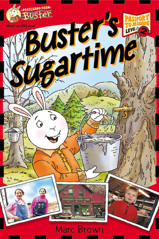 Postcards From Buster: Buster's Sugartime (L2): First Reader Series (Passport to Reading Level 2: Postcards from Buster)
