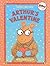 Arthur's Valentine (Arthur Adventures)