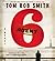 Agent 6 (The Child 44 Trilogy, 3)