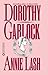 Annie Lash by Dorothy Garlock Annie Lash by Dorothy Garlock