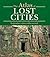 Atlas of Lost Cities: Legen...