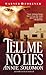 Tell Me No Lies by Annie Solomon