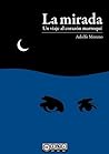 La mirada. Un via...