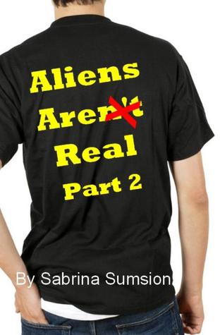 Aliens Are Real, Part 2 (Energy, #2)