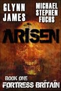 Fortress Britain (Arisen, #1) 