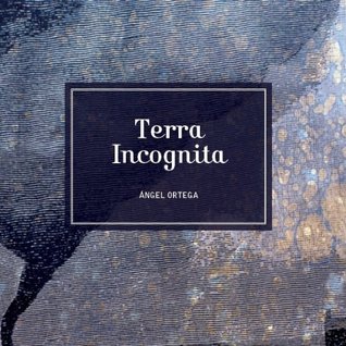 Portada de Terra Incógnita, de Ángel Ortega
