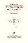 Petits Bonheurs de l'édition by Bruno Migdal