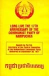 Long Live the 17th Anniversary of the Communist Party of Kampuchea
