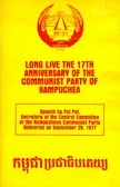 Long Live the 17th Anniversary of the Communist Party of Kampuchea