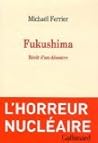 Fukushima : Récit d'un désastre