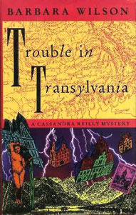 Trouble in Transylvania (Cassandra Reilly, #2)