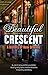Beautiful Crescent by Joan B. Garvey Beautiful Crescent by Joan B. Garvey