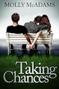Taking Chances (Taking Chances, #1)